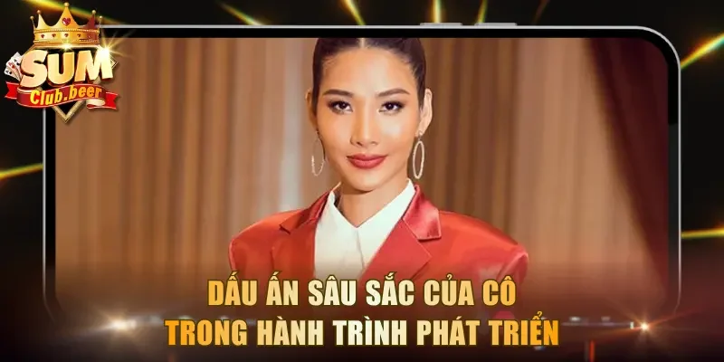 Dấu ấn sâu sắc của cô trong hành trình phát triển